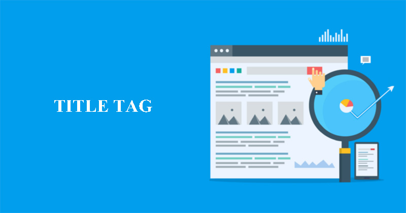 Hướng dẫn tối ưu thẻ Tiêu Đề Title Tag